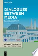 Dialogues between Media