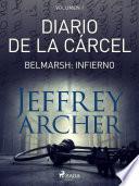 Diario de la cárcel, volumen I - Belmarsh: Infierno