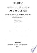 Diario de las actas y discusiones de las Cortes
