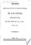 Diario de las actas y discusiones de las Córtes