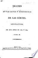 Diario de las actas y discusiones de las Córtes