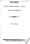 Diario de las discusiones y actas de las Cortes