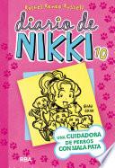 Diario de Nikki 10: Una cuidadora de perros con mala pata