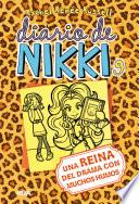 Diario de Nikki 9: Una reina del drama con muchos humos