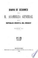 Diario de sesiones de la Asamblea General de la Republica Oriental del Uruguay