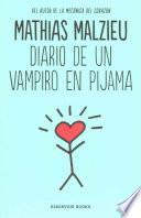 Diario de Un Vampiro En Pijama / Diary of a Vampire in Pajamas