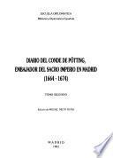 Diario del conde de Pötting, embajador del Sacro Imperio en Madrid (1664-1674)