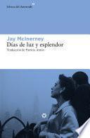 Días de luz y esplendor