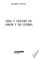 Días y noches de amor y de guerra