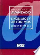Diccionario avanzado de sinónimos y antónimos de la lengua española