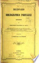 Diccionario bibliográphico portuguez