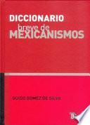 Diccionario breve de mexicanismos