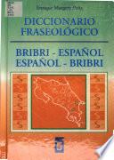 Diccionario bribri-español, español-bribri