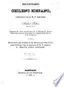 Diccionario Chileno Hispano, compuesto por el R. P. Misionero A. Febres Enriquecido de voces e mejorado por el R. Padre Misionero Fra. Antonio Hernandez i Calzada ... Edicion hecha para el servicio de la Misiones ... bajo la inspeccion del R. P. M. A. Astraldi