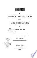 Diccionario de Buenos Aires, ó sea guia de forasteros
