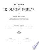 Diccionario de la legislacion Peruana