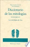 Diccionario de las mitologías y de las religiones de las sociedades tradicionales y del mundo antiguo