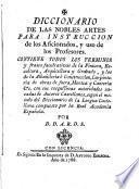 Diccionario de las nobles artes para instruccion de los aficionados, y uso de los profesores