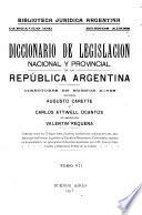 ...Diccionario de legislacion nacional y provincial de la Republica Argentina