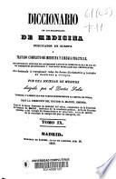 Diccionario de los diccionarios de medicina publicados en Europa ó tratado completo de medicina y cirujia practicas