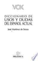Diccionario de usos y dudas del español actual
