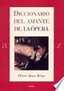Diccionario del amante de la ópera