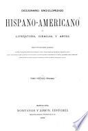 Diccionario enciclopedico hispano-americano de literatura, ciencias y artes