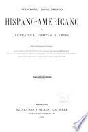 Diccionario enciclopedico hispano-americano de literatura, ciencias y artes
