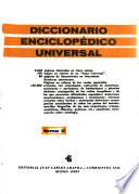 Diccionario enciclopédico universal ...