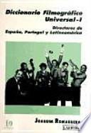 Libro Diccionario filmográfico universal-I de directores de España, Portugal y Latinoamérica