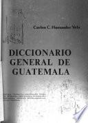 Diccionario general de Guatemala