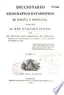 Diccionario geografico-estadistico de Espana y Portugal...
