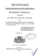 Diccionario geografico-estadistico de Espana y Portugal
