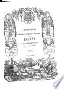 Diccionario geografico-estadistico-historico de España y sus posesiones de ultramar