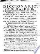 Diccionario geográfico o Descripción de todos los Reynos...