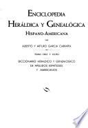 Diccionario heráldico y genealógico de apellidos españoles y americanos