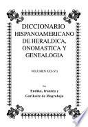 Diccionario hispanoamericano de heráldica, onomástica y genealogía
