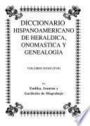 Diccionario hispanoamericano de heráldica, onomástica y genealogía
