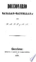 Diccionario manual castellano-catalan (y catalano-castellan) por F M. F P. y M. M