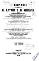 Diccionario universal de Historia y de Geografía: Aaal-Bue ; T. II: Buf-Elo ; T. III: Elp-Haz ; T. IV: Heb-Luc ; T. V: Luc-Pam ; T. VI: Pan-Sou ; T. VII: Soy-Zyt ; T. VIII: Suplemento
