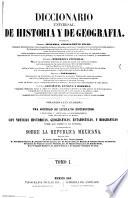 Diccionario universal de historia y de geografía ...