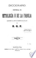 Diccionario universal de mitología ó de la fábula