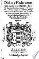 Dichos y Hechos notables, graciosos y elegantes, del sabio Rey don Alonso de Aragon, y de Napoles, Adicionados por Enea Silvio, Obispo de Sena, otramete dicho Papa Pio, aora nuevamente traduzidos y recopilados en lengua Castellana. Dirigidos al Illustre Señdon Alonso Fernandes de Cordua y Figueroa