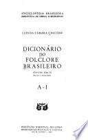 Dicionario do folclore brasileiro