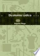 Dicotomia Lúdica