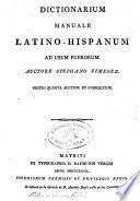 Dictionarium manuale Latino-Hispanicum ad usum puerorum