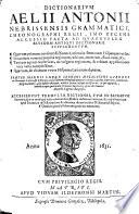 Dictionarivm Aelii Antonii Nebrissensis Grammatici, Chronographi Regii