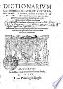 DICTIONARIVM LATINOHISPANICVM ET VICE VERSA HISPANICOLATINVM