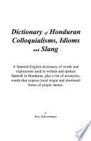 Dictionary of Honduran colloquialisms, idioms and slang