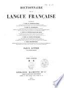 Dictionnaire de la langue française contenant ...